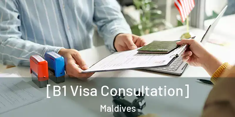  [B1 Visa Consultation] Maldives