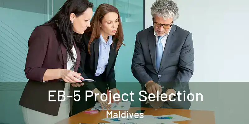  EB-5 Project Selection Maldives