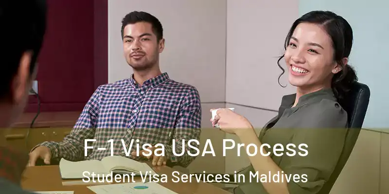  F-1 Visa USA Process Student Visa Services in Maldives