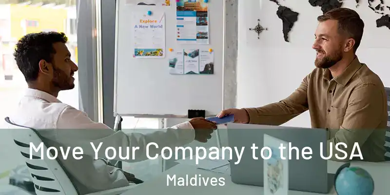  Move Your Company to the USA Maldives