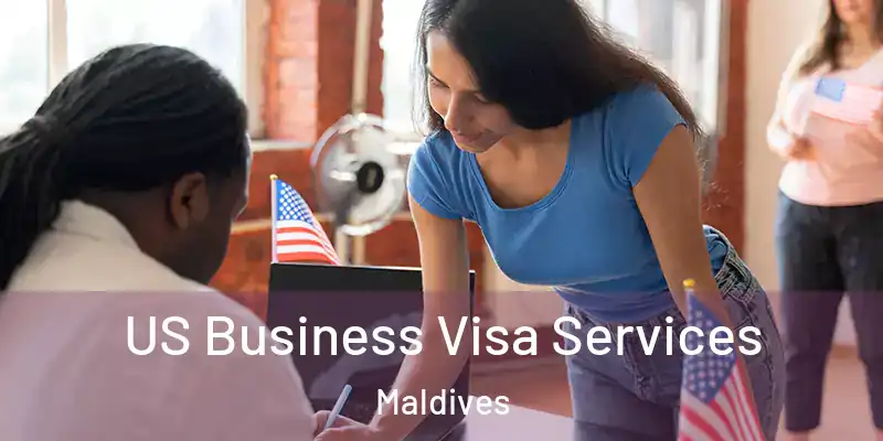  US Business Visa Services Maldives