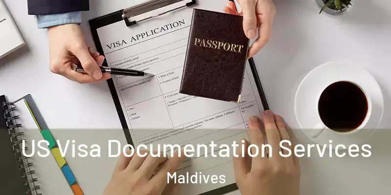  US Visa Documentation Services Maldives