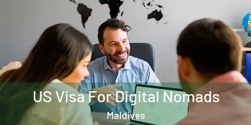  US Visa For Digital Nomads Maldives