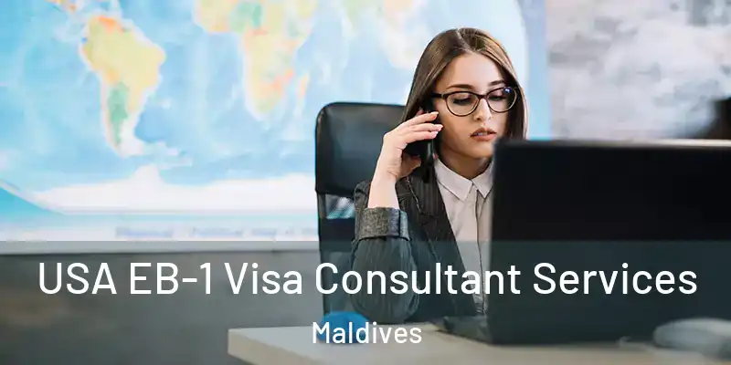  USA EB-1 Visa Consultant Services Maldives
