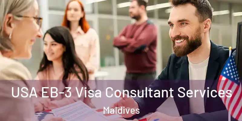  USA EB-3 Visa Consultant Services Maldives